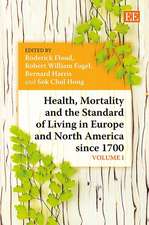 Health, Mortality and the Standard of Living in Europe and North America since 1700