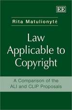 Law Applicable to Copyright – A Comparison of the ALI and CLIP Proposals