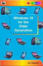 Gatenby, J: Windows 10 for the Older Generation