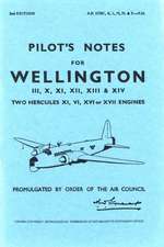 Pilot's Notes for Wellington III, X, XI, XII, XIII & XIV