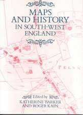 Maps And History In South-West England