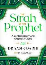 The Sirah of the Prophet (Pbuh)