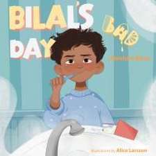 Bilal's Bad Day