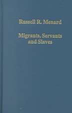 Migrants, Servants and Slaves: Unfree Labor in Colonial British America