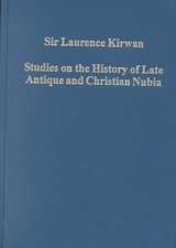 Studies on the History of Late Antique and Christian Nubia