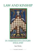 Law and Kinship in Thirteenth–Century England