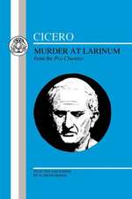 Cicero: Murder at Larinum: Selections from the Pro Cluentio