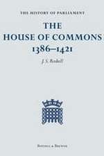 The History of Parliament: The House of Commons, 1386–1421 (4 volume set)