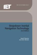 Strapdown Inertial Navigation Technology