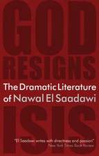 The Dramatic Literature of Nawal El Saadawi