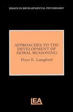 Approaches to the Development of Moral Reasoning