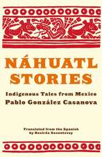 Nahuatl Stories: Indigenous Tales from Mexico