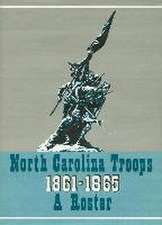 North Carolina Troops, 1861-1865