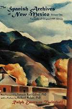 The Spanish Archives of New Mexico, Vol. One (Hardcover)