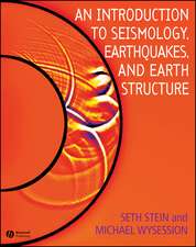 An Introduction to Seismology, Earthquakes and Earth Structure