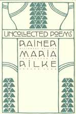 Uncollected Poems: Bilingual Edition