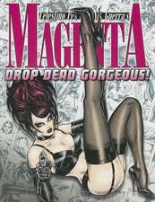 Magenta 4: Drop Dead Gorgeous!