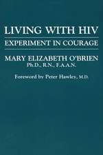 Living with HIV: Experiment in Courage