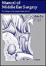 Manual of Middle Ear Surgery, Volume 3