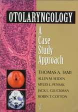 Otolaryngology: A Case Study Approach