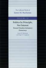 POLITICS BY PRINCIPLE, NOT INTEREST