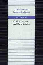 Choice, Contract & Constitutions