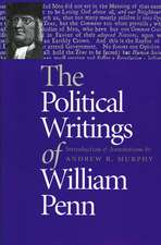 POLITICAL WRITINGS OF WILLIAM PENN, THE