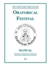 St. John Chrysostom Oratorical Festival Manual