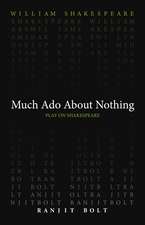 Much Ado About Nothing