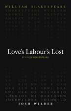 Love`s Labour`s Lost