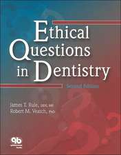 Ethical Questions in Dentistry