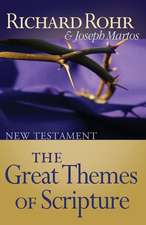 Great Themes of Scripture: New Testament