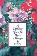 Lifelong Quest for Peace