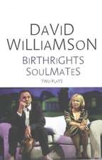 Birthrights / Soulmates: Two Plays