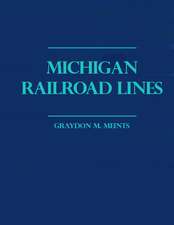 Michigan Railroad Lines: Volumes 1 & 2