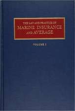 Law and Practice of Marine Insurance and Average Set