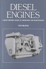 Diesel Engines a Boat Owner's Guide to Operation and Maintenance: Baltimore's River of History