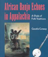 African Banjo Echoes In Appalachia