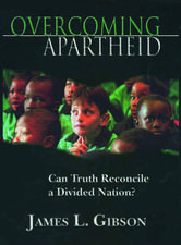 Overcoming Apartheid: Can Truth Reconcile a Divided Nation?