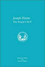 Joseph Hume – The People`s M.P., Memoirs, American Philosophical Society (vol. 163)