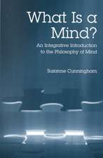 What Is a Mind?: An Integrative Introduction to the Philosophy of Mind