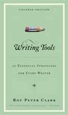 Writing Tools: 50 Essential Strategies for Every Writer