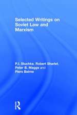 Selected Writings on Soviet Law and Marxism