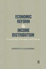 Economic Reform and Income Distribution: Case Study of Hungary and Poland