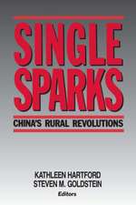 Single Sparks: China's Rural Revolutions