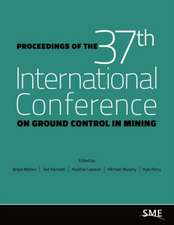 Proceedings of the 37th International Conference on Ground Control in Mining