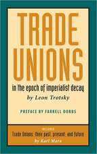 Trade Unions in the Epoch of Imperialist Decay