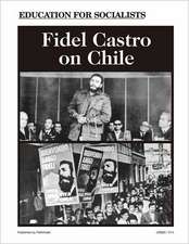 Fidel Castro on Chile