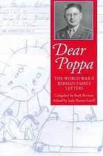 Dear Poppa: The World War Ii Berman Family Letters