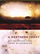 Northern Front: New & Selected Essays